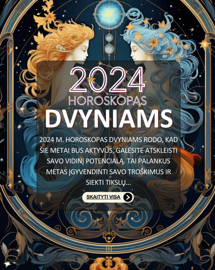 2024 metų horoskopas Dvyniams Horoskopai raštu (asmeniniai, santykių